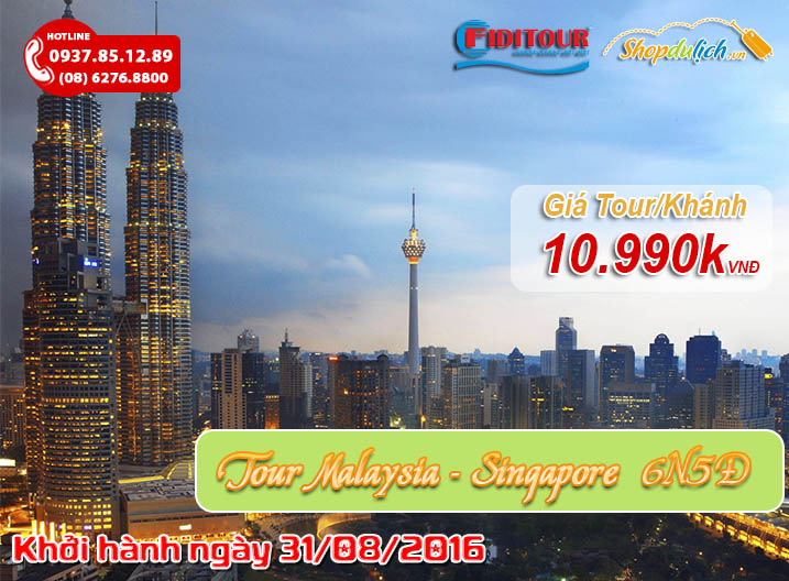 Tour Lien Tuyen Malaysia - Singapore (6 NGAY 5 DEM)