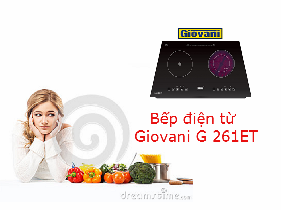 Đánh giá chi tiết các tính năng độc đáo của bếp điện từ Giovani G 261ET