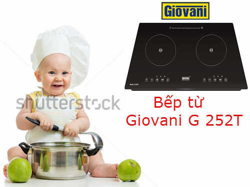 Lý do người dùng yêu mến bếp từ Giovani G 252T