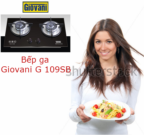Có nên sử dụng bếp ga Giovani G 109SB?