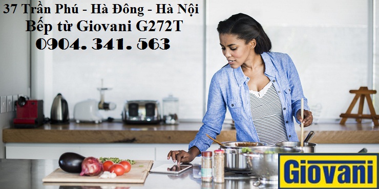 Nấu ăn nhẹ nhàng hơn với bếp từ giovani g272t