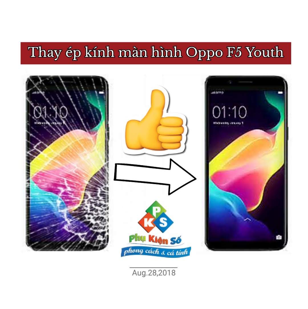 Thay ép kính màn hình Oppo F5 Youth​ tại Cần Thơ.