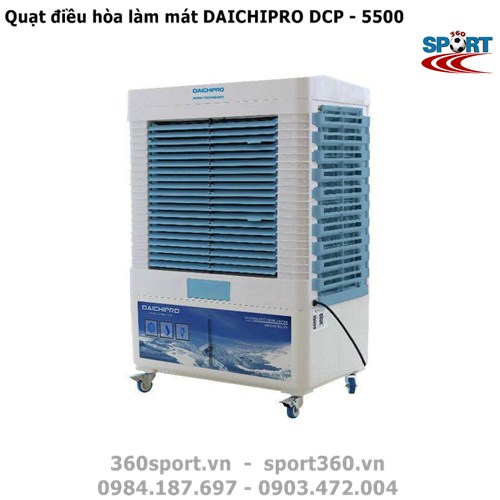 Quạt điều hòa làm mát DAICHIPRO DCP - 5500