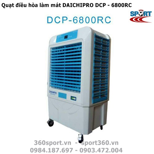 Quạt điều hòa làm mát DAICHIPRO DCP - 6800RC