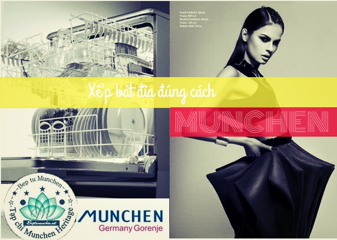 Xếp bát đĩa đúng cáh trong máy rửa bát Munchen
